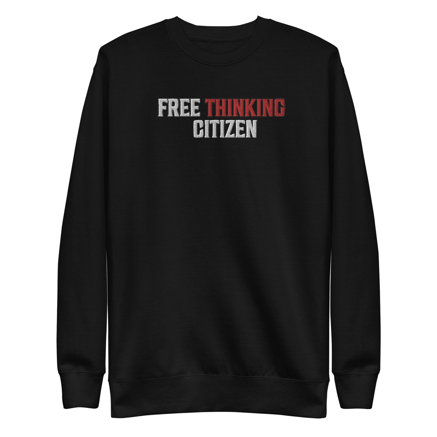 FREE THINKING Unisex Premium Sweatshirt